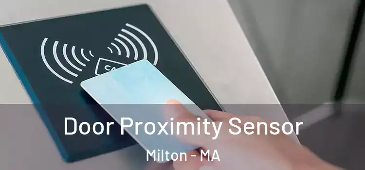 Door Proximity Sensor Milton - MA