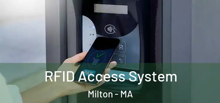  RFID Access System Milton - MA